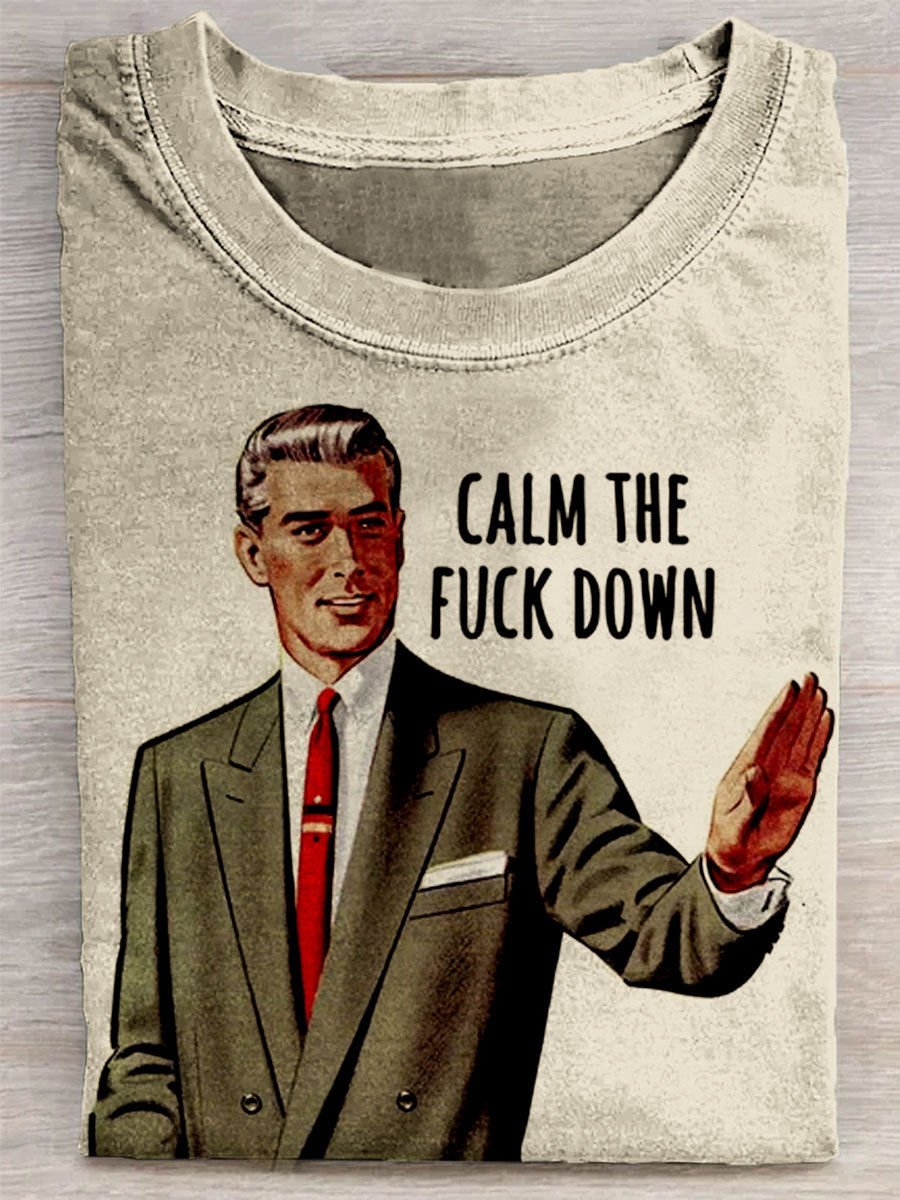 Calm The Fuck Down Unisex Tee
