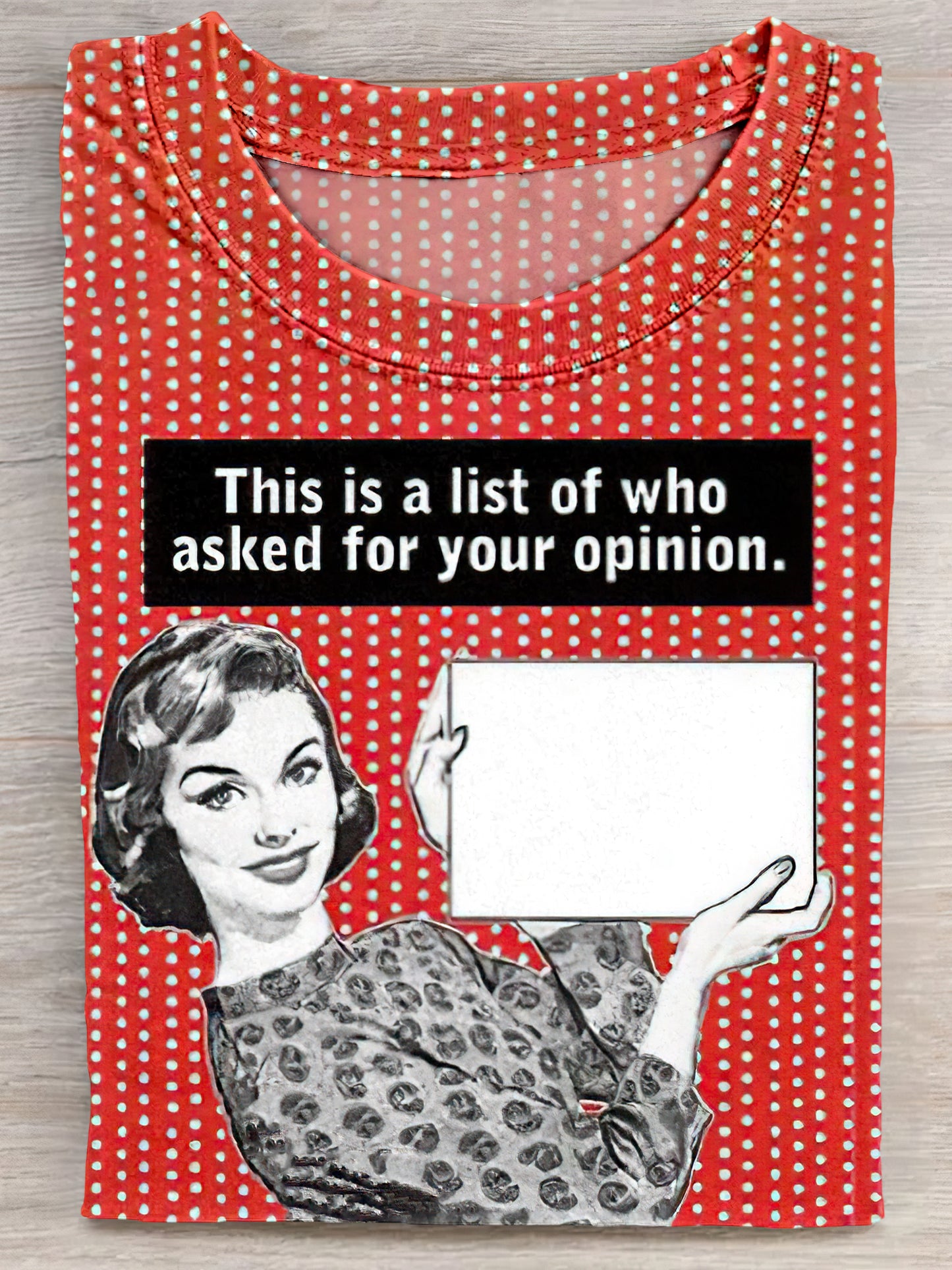 This Is A List Of Who Asked For Your Opinion Unisex Tee