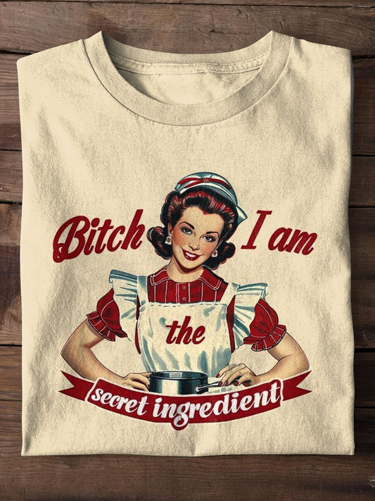 Vintage Bitch I Am The Secret Ingredient Art Print Unisex Tee