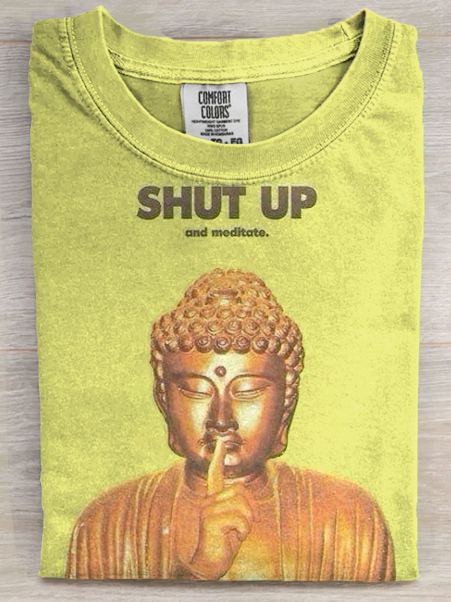Shut Up And Meditate Art Print Unisex Tee