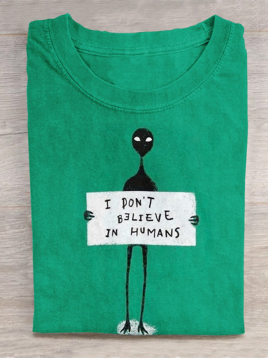 I Don't Believe In Humans Art Print Unisex Tee