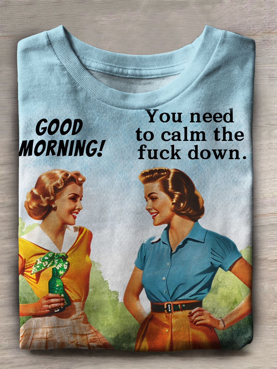 You Need To Calm The Fuck Down Unisex Tee